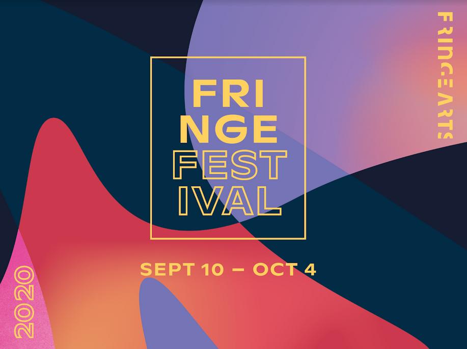 2020 Fringe Festival Theatre Philadelphia